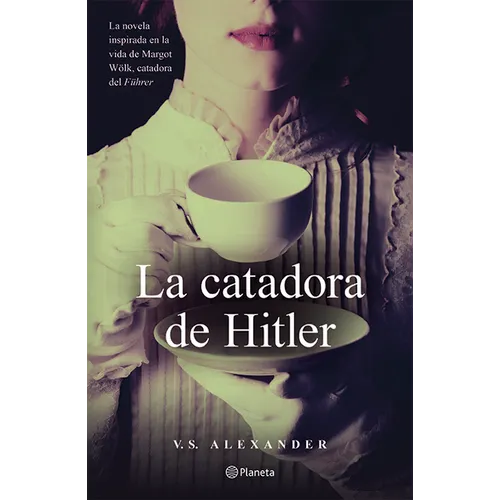 La Catadora de Hitler (Novela) / The Taster (a Novel) - Paperback