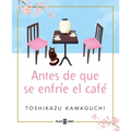 Antes de Que Se Enfrã-E El Cafã(c) / Before the Coffee Gets Cold - Paperback