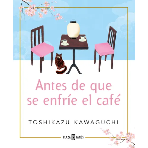 Antes de Que Se Enfrã-E El Cafã(c) / Before the Coffee Gets Cold - Paperback