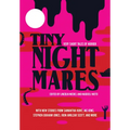 Tiny Nightmares: Very Short Stories of Horror - Paperback