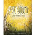 Pando: A Living Wonder of Trees - Hardcover