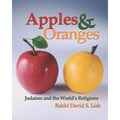 Apples and Oranges: Judaism and the World's Religions - Paperback