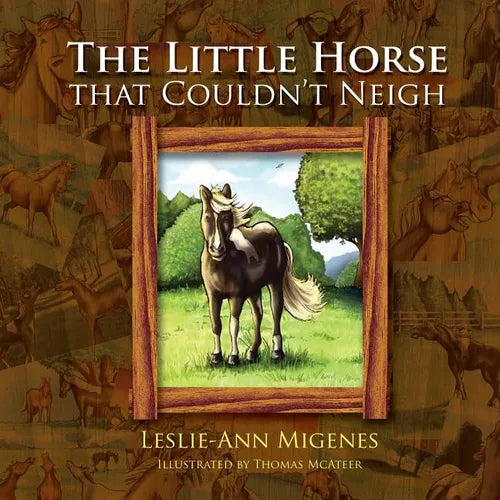 The Little Horse That Couldn't Neigh - Paperback