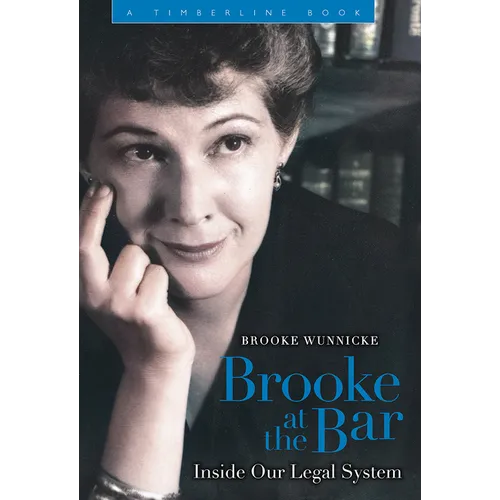 Brooke at the Bar: Inside Our Legal System - Hardcover