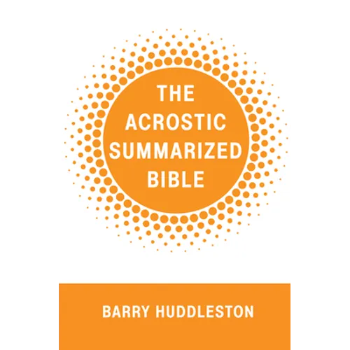 The Acrostic Summarized Bible - Paperback