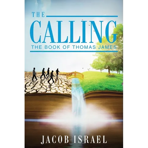 The Calling: The Book Of Thomas James - Paperback