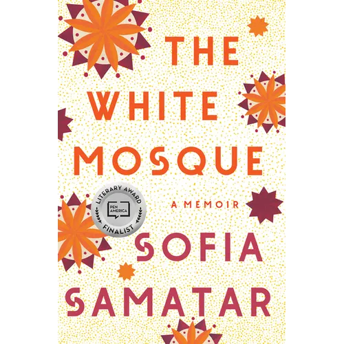 The White Mosque: A Memoir - Hardcover