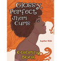 Glossy, Perfect Jheri Curls Coloring Book - Paperback