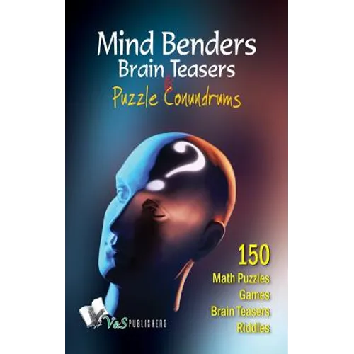 Mind Benders Brain Teasers & Puzzle Conundrums - Paperback