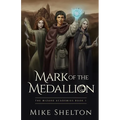 Mark of the Medallion - Paperback
