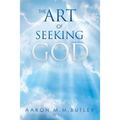 The Art of Seeking God - Paperback