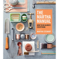 The Martha Manual: How to Do (Almost) Everything - Hardcover