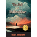 The Fall of Bellwether - Hardcover