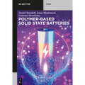 Polymer-Based Solid State Batteries - Paperback
