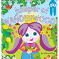 Juniper of Wanderwood - Hardcover