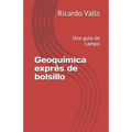 Geoquímica exprés de bolsillo: Una guía de campo - Paperback