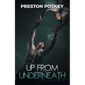 Up From Underneath - Paperback