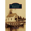 Lighthouses and Lifesaving on Washington's Outer Coast