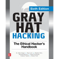 Gray Hat Hacking: The Ethical Hacker's Handbook, Sixth Edition - Paperback