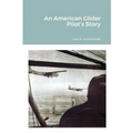 An American Glider Pilot's Story