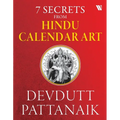 7 Secrets From Hindu Calendar Art - Paperback