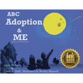 ABC Adoption & Me: A Multicultural Picture Book (Revised & Reillustrated) - Paperback