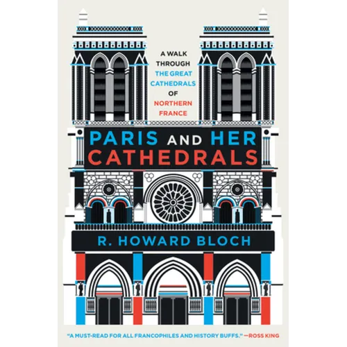 Paris and Her Cathedrals - Paperback