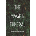 The Magpie Funeral - Paperback