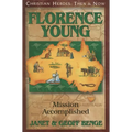 Florence Young: Mission Accomplished - Paperback