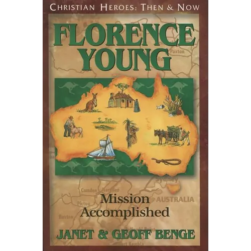 Florence Young: Mission Accomplished - Paperback
