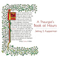 A Theurgist's Book of Hours - Paperback