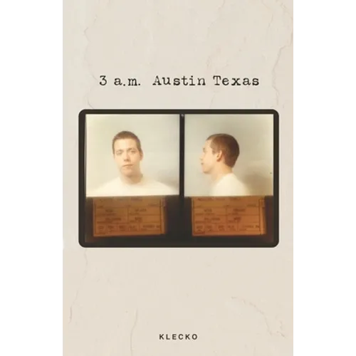 3 a.m. Austin Texas - Paperback