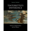 Tintoretto's Difference: Deleuze, Diagrammatics and Art History - Paperback