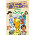 101 Ways to Help the Earth with Dr. Seuss's Lorax - Paperback