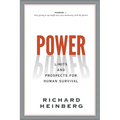 Power: Limits and Prospects for Human Survival - Paperback