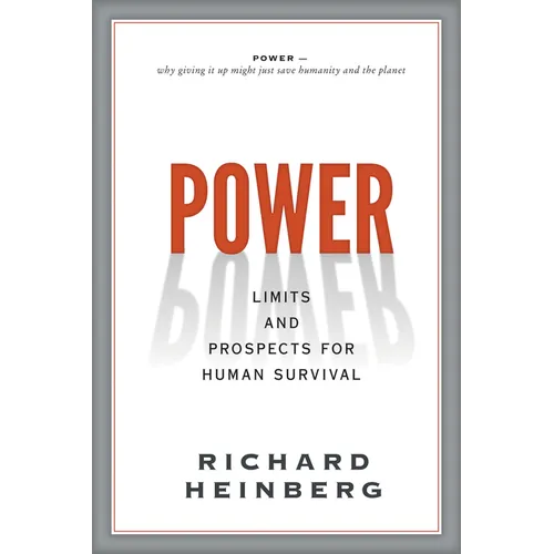 Power: Limits and Prospects for Human Survival - Paperback