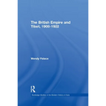 The British Empire and Tibet 1900-1922 - Paperback