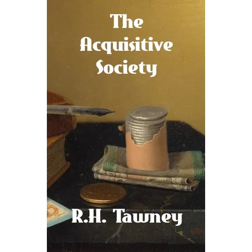 The Acquisitive Society - Hardcover