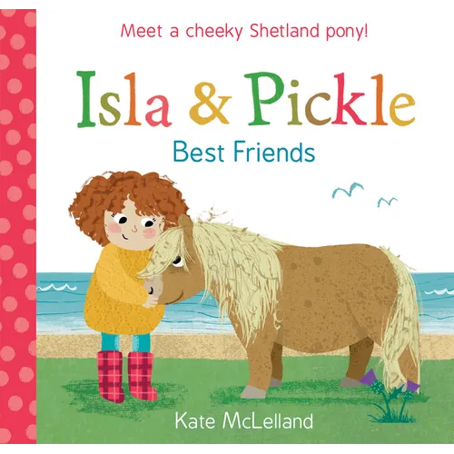 Isla and Pickle: Best Friends - Paperback