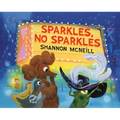 Sparkles, No Sparkles - Hardcover