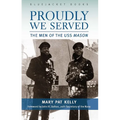 Proudly We Served: The Men of the USS Mason