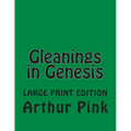 Gleanings in Genesis - Paperback