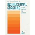 The Definitive Guide to Instructional Coaching: Seven Factors for Success - Paperback