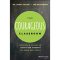 The Courageous Classroom - Paperback
