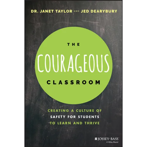 The Courageous Classroom - Paperback
