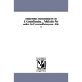Obras Sobre Mathematica Do Dr. F. Gomes Teixeira ... Publicadas Por Ordem Do Governo Portuguese ...Vol. 6