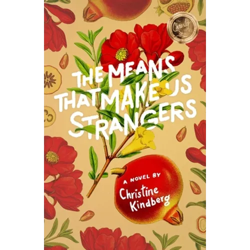 The Means That Make Us Strangers