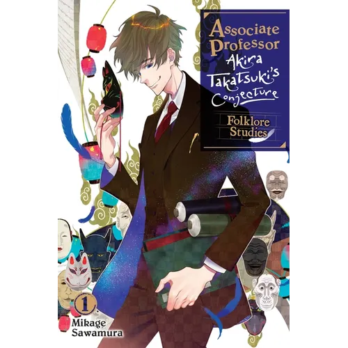 Associate Professor Akira Takatsuki's Conjecture, Vol. 1 (Light Novel): Folklore Studies - Paperback