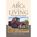 The ABCs of Living: Stories from Birth to Old Age