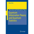 Quantum Information Theory and Quantum Statistics - Hardcover